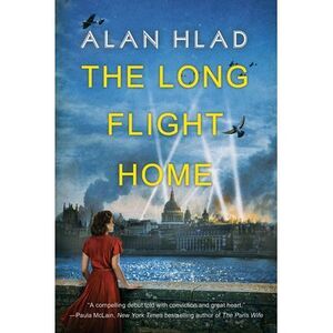 The Long Flight Home -- Alan Hlad